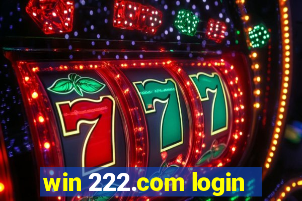 win 222.com login